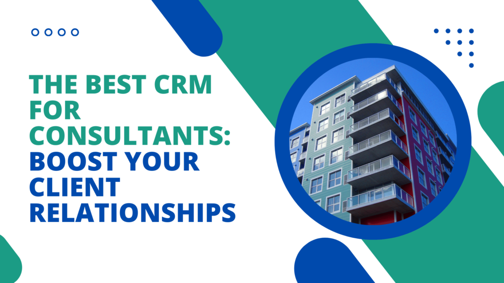 Best CRM for Consultants