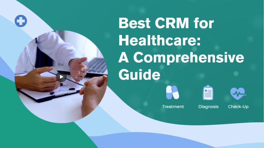 Best CRM for Healthcare