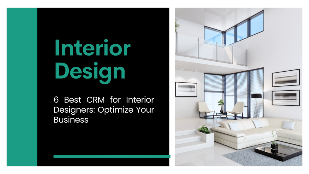 Best CRM for Interior Designers