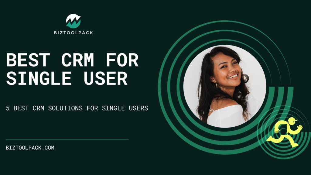 Best CRM for Single User